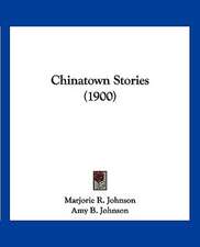 Chinatown Stories (1900)