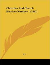 Churches And Church Services Number 1 (1841)