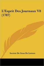 L'Esprit Des Journaux V8 (1787)