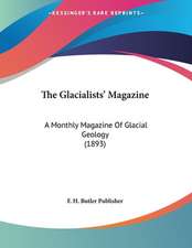 The Glacialists' Magazine