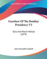 Gazetteer Of The Bombay Presidency V3