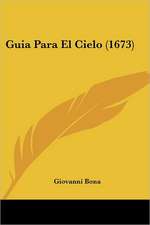 Guia Para El Cielo (1673)