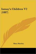 Ismay's Children V2 (1887)