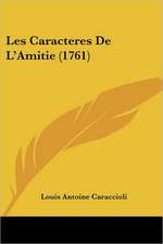 Les Caracteres De L'Amitie (1761)