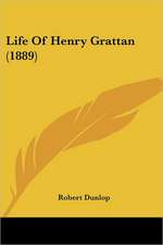 Life Of Henry Grattan (1889)