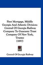 First Mortgage, Middle Georgia And Atlantic Division