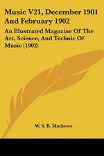 Music V21, December 1901 And February 1902