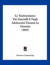 Le Testimonianze Dei Fanciulli E Degli Adolescenti Davanti La Giustizia (1897)