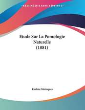 Etude Sur La Pomologie Naturelle (1881)