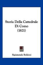 Storia Della Cattedrale Di Como (1821)