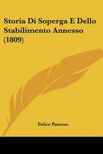 Storia Di Soperga E Dello Stabilimento Annesso (1809)