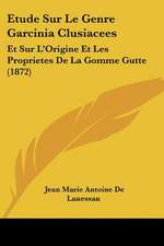 Etude Sur Le Genre Garcinia Clusiacees