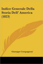 Indice Generale Della Storia Dell' America (1823)