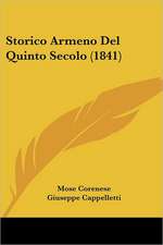 Storico Armeno Del Quinto Secolo (1841)