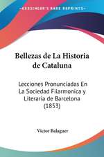 Bellezas de La Historia de Cataluna