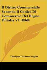 Il Diritto Commerciale Secondo Il Codice Di Commercio Del Regno D'Italia V1 (1868)