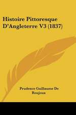 Histoire Pittoresque D'Angleterre V3 (1837)