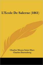 L'Ecole De Salerne (1861)