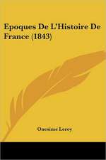 Epoques de L'Histoire de France (1843)