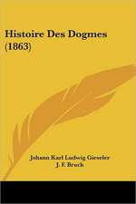 Histoire Des Dogmes (1863)