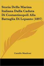 Storia Della Marina Italiana Dalla Caduta Di Costantinopoli Alla Battaglia Di Lepanto (1897)