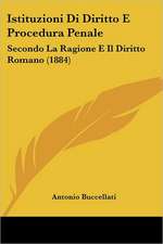 Istituzioni Di Diritto E Procedura Penale