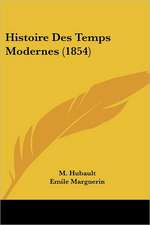 Histoire Des Temps Modernes (1854)