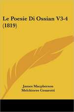 Le Poesie Di Ossian V3-4 (1819)