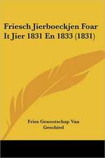 Friesch Jierboeckjen Foar It Jier 1831 En 1833 (1831)