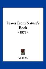 Leaves From Nature's Book (1872)