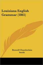 Louisiana English Grammar (1865)