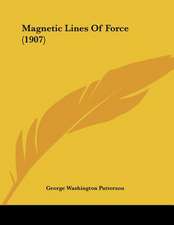 Magnetic Lines Of Force (1907)