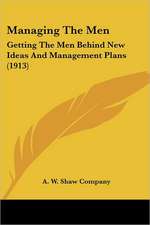 Managing The Men