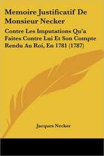 Memoire Justificatif De Monsieur Necker