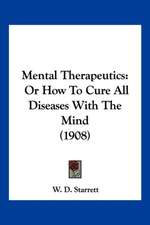 Mental Therapeutics