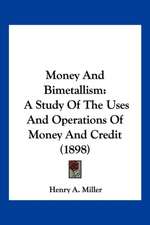 Money And Bimetallism