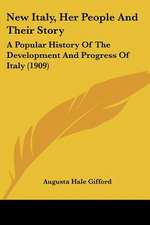 New Italy, Her People And Their Story