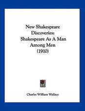 New Shakespeare Discoveries