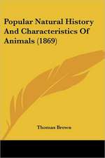 Popular Natural History and Characteristics of Animals (1869)