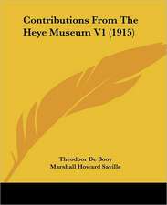 Contributions From The Heye Museum V1 (1915)