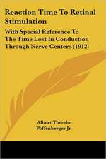 Reaction Time To Retinal Stimulation