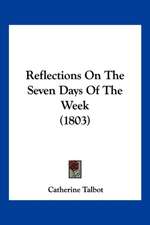 Reflections On The Seven Days Of The Week (1803)