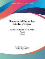 Respuesta del Doctor Luis Nicolau y Vergara