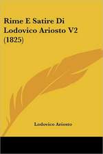 Rime E Satire Di Lodovico Ariosto V2 (1825)