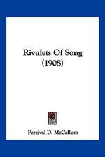 Rivulets Of Song (1908)