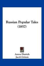 Russian Popular Tales (1857)