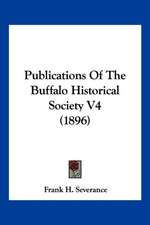 Publications Of The Buffalo Historical Society V4 (1896)