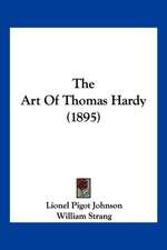 The Art Of Thomas Hardy (1895)