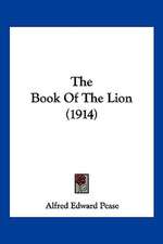 The Book Of The Lion (1914)