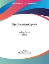 The Caucasian Captive